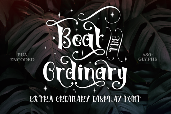 Beat the Ordinary: A Bold Display Typeface