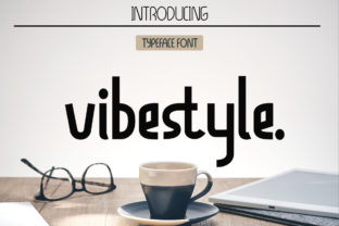 Discover Vibestyle: A Modern Display Font for Contemporary Design
