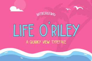 Life O Riley: A Whimsical and Bold Display Font