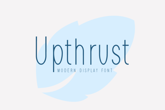 Upthrust: A Display Font for Elegant Web Design